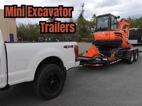 mini excavator trailer suppliers|best trailer for mini excavator.